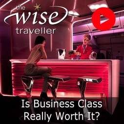 Is Business Class Worth It - The Wise Traveller - Travel. Live. Learn.